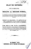 Plan de reforma en la medicina mediante la discusion pública,