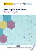 Plan Digital de Centro. Descripción y guía