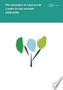 Plan estratégico de salud escolar y estilos de vida saludable
