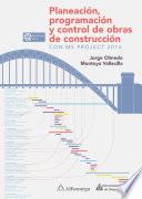 Planeación, programación y control de obras de construcción