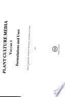 Plant Culture Media: Formulations and uses