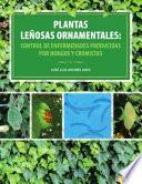 Plantas leñosas ornamentales: control de enfermedades producidas por hongos y cromistas