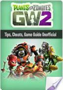 Plants VS Zombies | GW2 Game Guide, Tricks, Cheats, Unofficial Guide