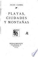 Playas, ciudades y montañas