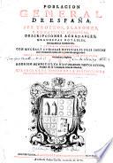 Poblacion general de Espana. Sus trofeos, blasones, y conquistas heroicas, descripciones agradables etc
