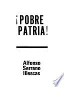 Pobre patria!