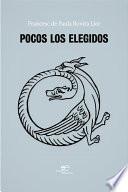 Pocos Los Elegidos