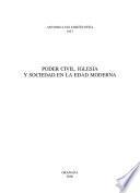 Poder civil, iglesia y sociedad en la Edad Moderna