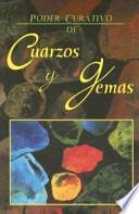Poder Curativo de Los Cuarzos y Gemas