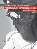 Poder Judicial y conflictos políticos. Tomo II. (Chile: 1958-1973)