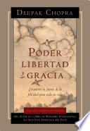 Poder, Libertad, y Gracia