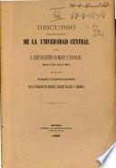 ¿Podrían reducirse todavia mas los términos y los trámites en los pleitos ejecutivos sin ningún riesgo de la recta administración de justicia? : Discurso leído ante el claustro de la Universidad Central