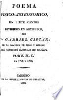 Poema físco-astronómico en siete cantos, etc