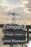 Poemas de Amor - Español - Trilogía Completa