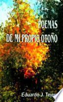 Poemas de mi Propio Otoño