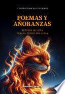 Poemas y añoranzas: retazos de leña para el fuego del alma