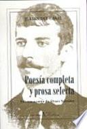 Poesía completa y prosa selecta