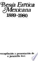 Poesía erotica Mexicana, 1889-1980