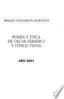 Poesía y ética de Oscar Ferreiro y otros temas