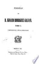 Poesías de d. Ignacio Rodriguez Galvan
