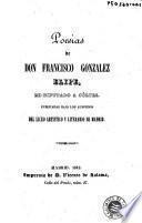 Poesias de don Francisco Gonzalez Elipe