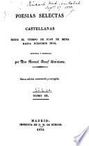 Poesías selectas castellanas, desde el tiempo de Juan de Mena hasta nuestros dias