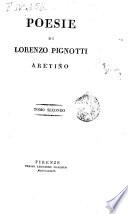 Poesie di Lorenzo Pignotti aretino. Tomo primo \-secondo!