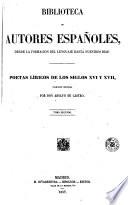 Poetas líricos de los siglos XVI y XVII: (1857. CX, 600 p.)