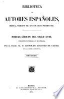 Poetas liricos del siglo XVIII.: Catálogo de poemas castellanos. Nicasio Álvarez de Cienfuegos. Juan Bautista Arriaza y Superviela. Juan María Maury. Manuel José Quintana. Félix José Reinoso. Dionisio Solís. Alberto Lista. Juan Nicasio Gallego. Javier de Búrgos. José Somoza. Juan de Ferreras. Juan Interian de Ayala. José de Cañizares