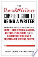 Poets & Writers Complete Guide to Being A Writer