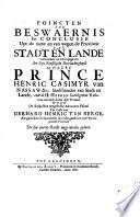 Poincten van beswaernis en conclusie uyt de name en van wegen de provincie van stadt en lande geformeert en overgegeven aen sijn furstlijcke doorluchtigheydt den heere prince Henric Casimyr van Nassaw &c. stadhouder van stadt en lande, ende de h: heeren gedelegeerde richteren van beyde leden deser provincie door de respective aengestelde advocaten fiscael ten laste van Gerhard Henric ten Berge, als gewesene rentemeester der vaste goederen van Hoochgemelte provincie ten fine daerop recht moge werden gedaen