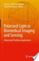 Polarized Light in Biomedical Imaging and Sensing