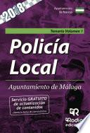 Policía Local. Ayuntamiento de Málaga. Temario. Volumen 1