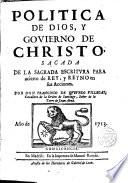 Politica de Dios y Govierno de Christo...