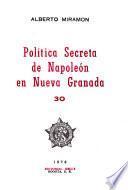 Política secreta de Napoleón en Nueva Granada