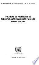 Políticas de promoción de exportaciones en algunos países de América Latina