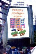 Políticas y estrategias urbanas