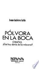 Pólvora en la boca