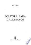 Pólvora para gallinazos