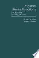 Polymer Stress Reactions