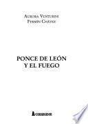 Ponce de León y el fuego