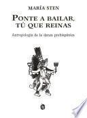Ponte a bailar, tú que reinas