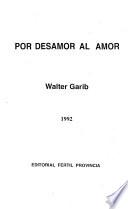 Por desamor al amor