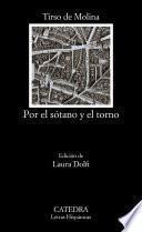 Por el sótano y el torno