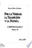 Por la verdad, la tradición y la patria