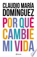 Por qué cambié mi vida