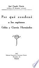 Por qué condené a los capitanes Galán y García Hernández