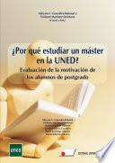 ¿Por qué estudiar un máster en la UNED? Evaluación de la motivación de los alumnos de postgrado
