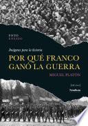 POR QUÉ FRANCO GANÓ LA GUERRA