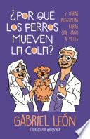 ¿Por qué los perros mueven la cola?